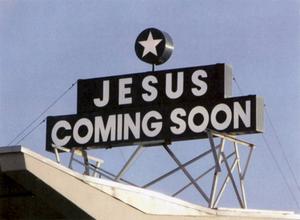 „Het is niet uniek in de VS dat lichtreclames of billboards aandacht vragen voor de aanstaande wederkomst van de Heere Jezus Christus.” beeld uit ”Church signs across America”, door Steve en Pam Paulson, The Overlook Press, New York.